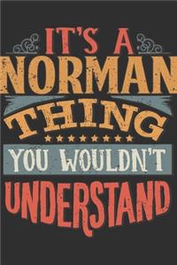 It's A Norman You Wouldn't Understand