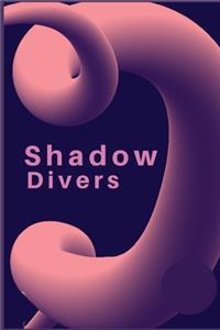 Shadow Divers