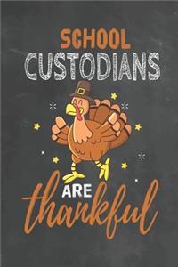 School Custodians Are Thankful