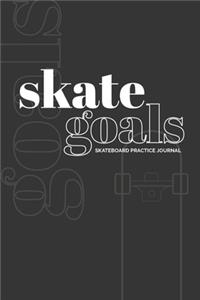Skate Goals