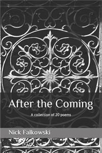 After the Coming