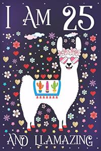 I am 25 and Llamazing