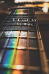 Et Dieu créa la guitare