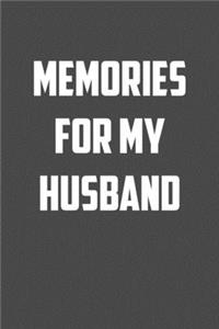 memories for my husband