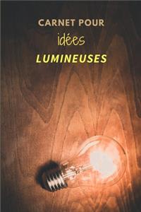 Carnet pour idées lumineuses
