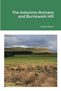 The Antonine Romans and Burnswark Hill