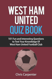 West Ham United Quiz Book