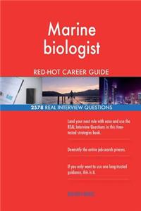 Marine biologist RED-HOT Career Guide; 2578 REAL Interview Questions