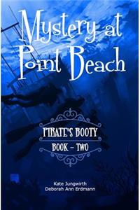 Mystery at Point Beach: Pirate's Booty