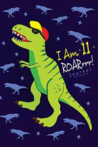 I Am 11 Roarrrr! Journal