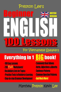 Preston Lee's Beginner English 100 Lessons For Vietnamese Speakers (British Version)