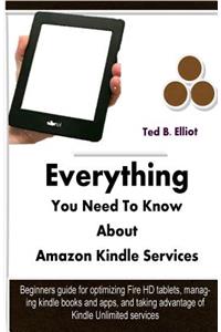 Everything You Need To Know About Amazon Kindle Services