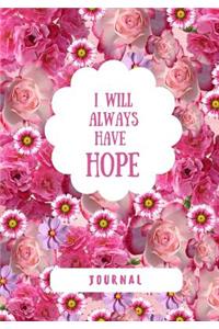 I Will Always Have Hope