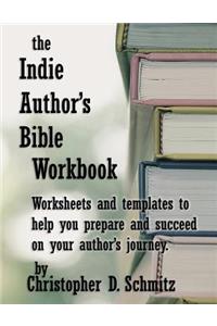 The Indie Author's Bible Workbook