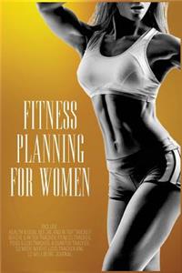 Fitness Planning for Women
