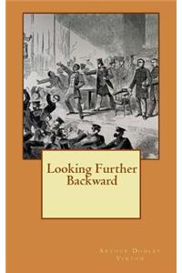 Looking Further Backward