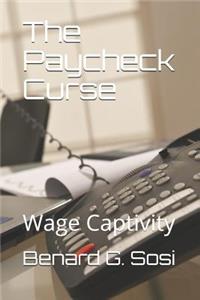 Paycheck Curse