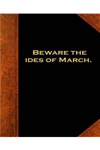 Shakespeare Quote Beware Ides March School Composition Book 130 Pages