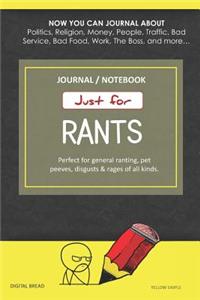 Just for Rants Journal Notebook