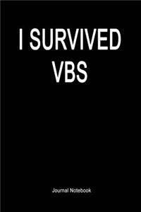 I Survived Vbs