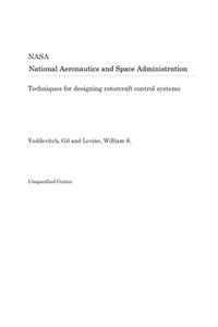 Techniques for Designing Rotorcraft Control Systems