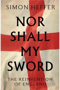 Nor Shall My Sword