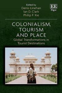 Colonialism, Tourism and Place