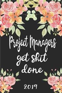 Project Managers Get Shit Done 2019