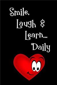 Smile Laugh & Learn... Daily