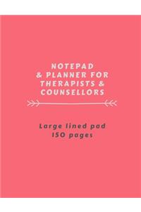 Notepad & Planner For Therapists & Counsellors