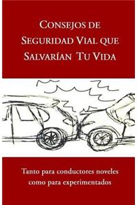 Consejos de Seguridad Vial Que Salvarían Tu Vida