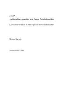 Laboratory Studies of Stratospheric Aerosol Chemistry