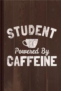 Student Powered by Caffeine Journal Notebook