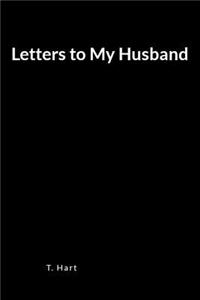 Letters to My Husband