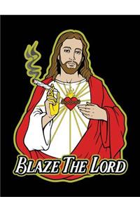 Blaze the Lord