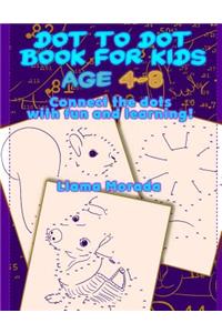 Dot to Dot Book for Kids Age 4-8