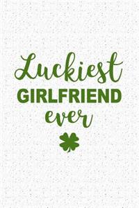 Luckiest Girlfriend Ever