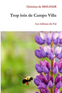 Trop loin de Campo Villa