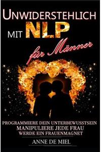 Unwiderstehlich Mit Nlp Für Männer