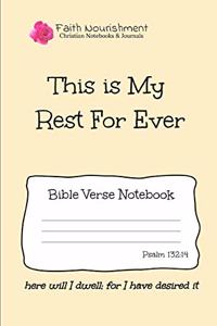 This Is My Rest Forever
