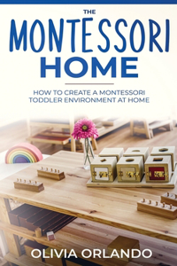 The Montessori Home