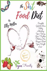 The Sirt Food Diet