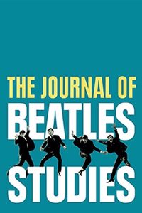 Journal of Beatles Studies (Volume 2, Issues 1 and 2)