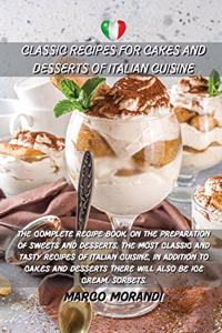 Classic Recipes for Cakes and Desserts of Italian Cuisine