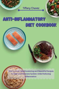 Anti-Inflammatory Diet Cookbook