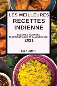 Les Meilleures Recettes Indiennes 2021