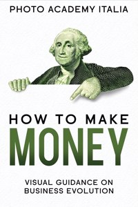 How to Make Money