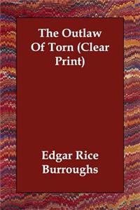 The Outlaw Of Torn (Clear Print)