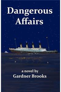 Dangerous Affairs