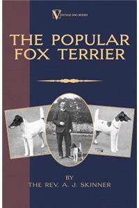 Popular Fox Terrier (Vintage Dog Books Breed Classic - Smooth Haired + Wire Fox Terrier)